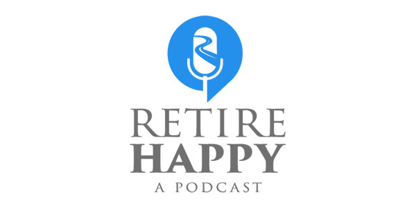 Retire Happy Podcast